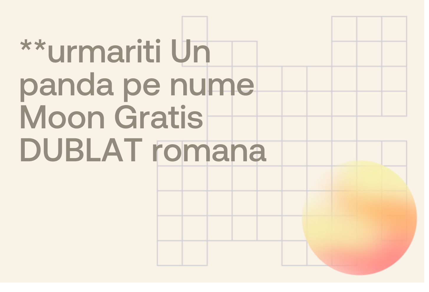 **urmariti Un panda pe nume Moon Gratis DUBLAT romana