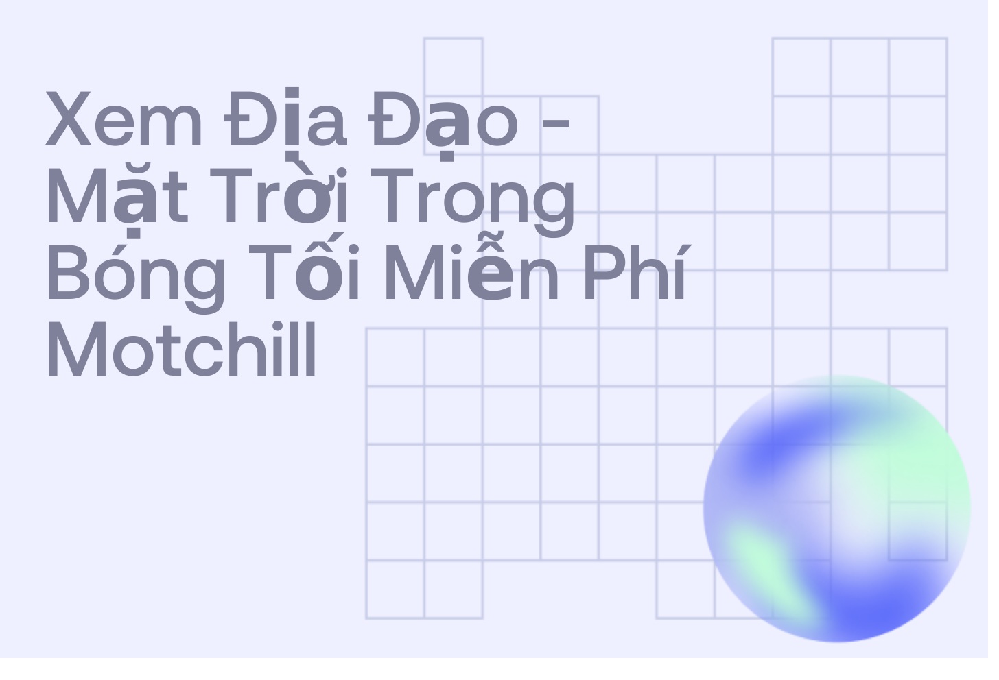 Xem Địa Đạo - Mặt Trời Trong Bóng Tối Miễn Phí Motchill