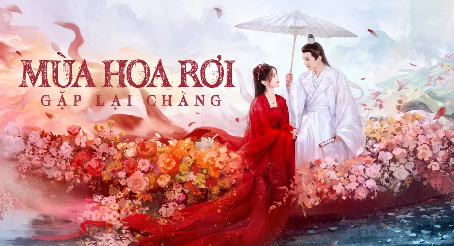 [XEM PHIM] MÙA HOA RƠI GẶP LẠI CHÀNG TẬP 20-21 MOTCHILL