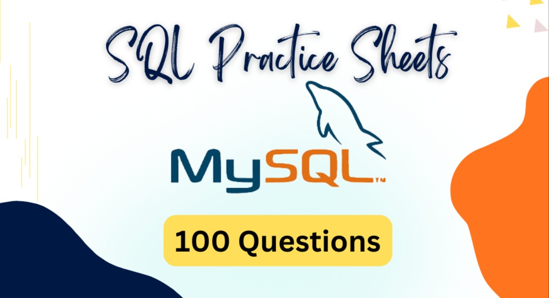 100 - SQL Practice DataSet with Ques. & Ans
