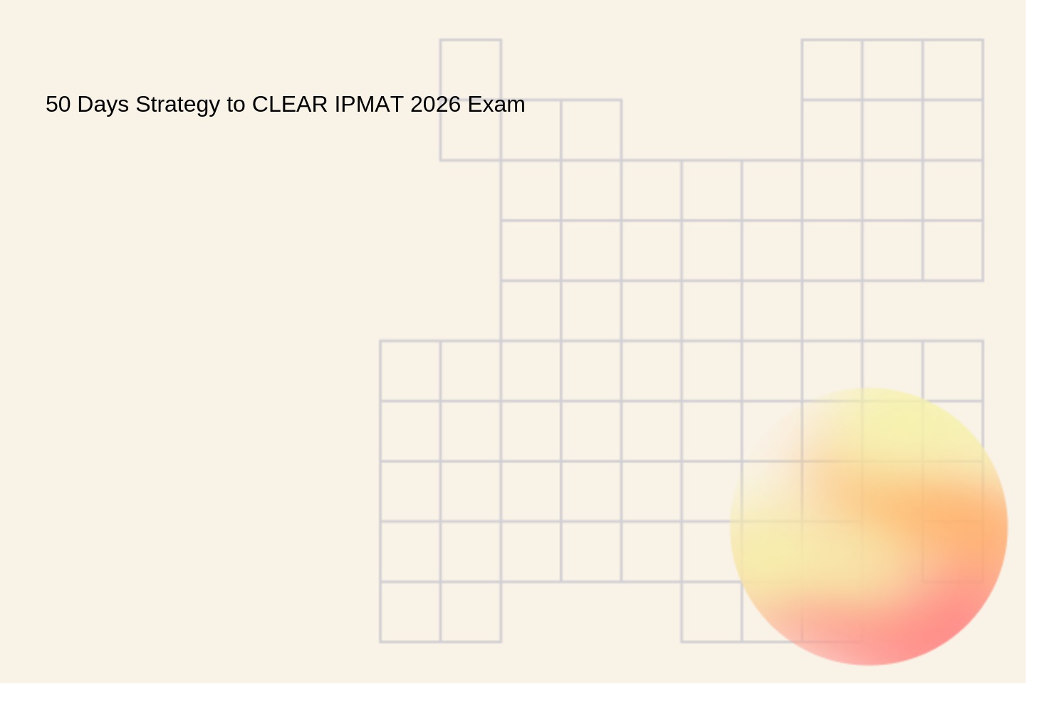 50 Days Strategy to CLEAR IPMAT 2026 Exam