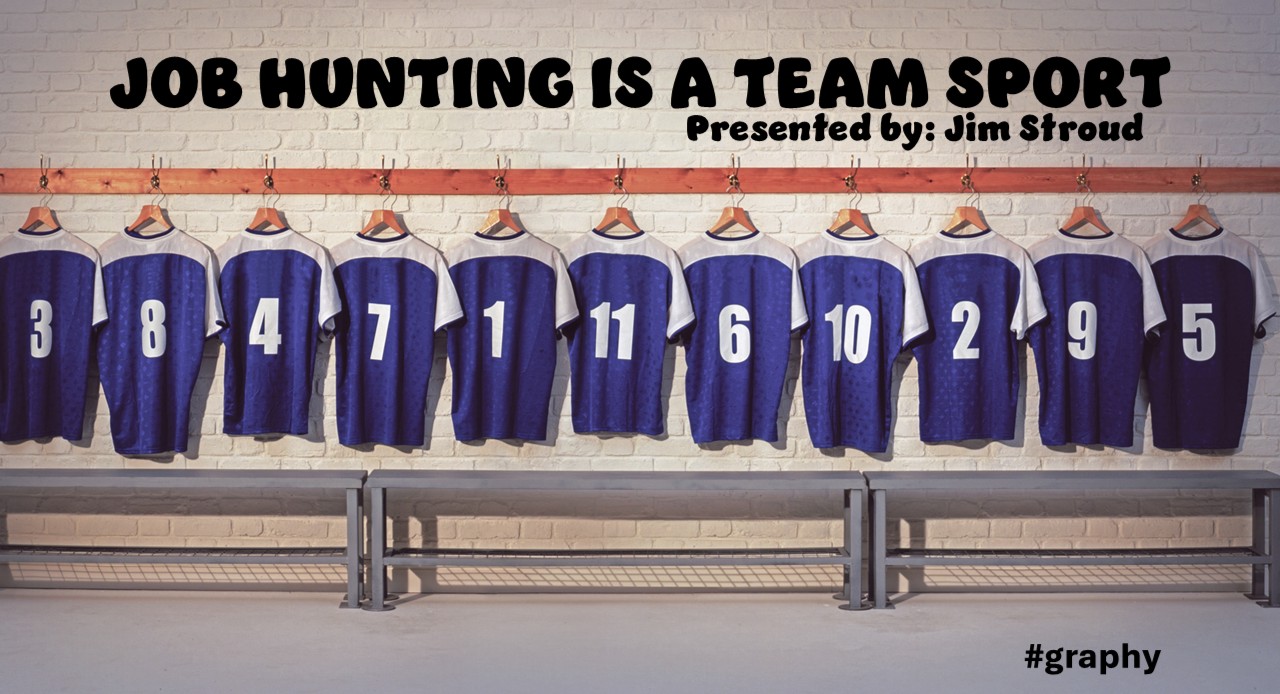 Job Hunting is a Team Sport