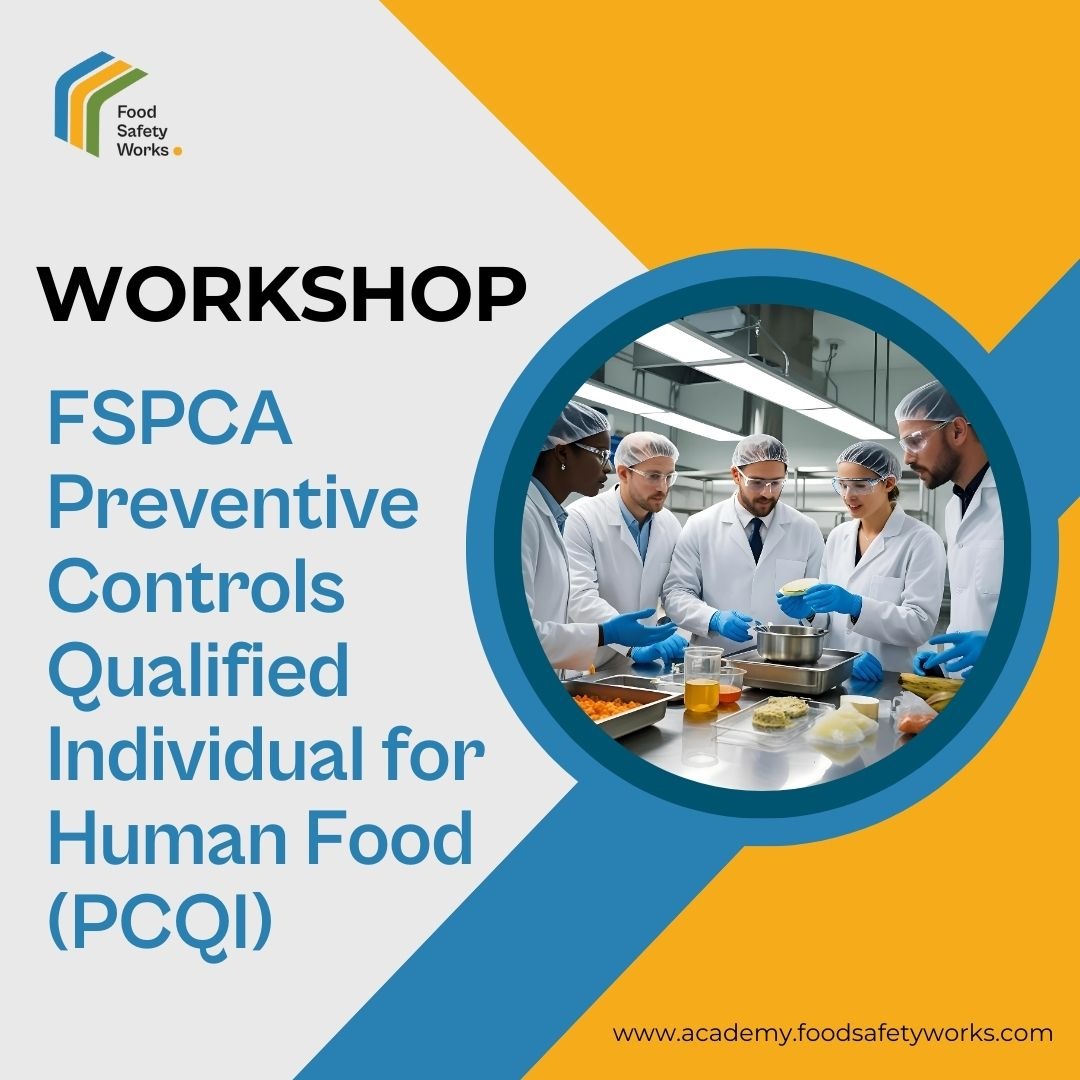 FSPCA Preventive Controls Qualified Individual for Human Food (PCQI TRAINING)