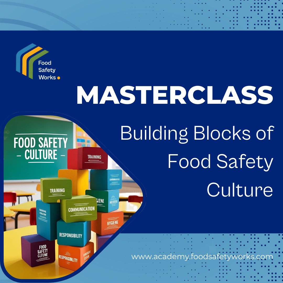 Building Blocks of Food Safety Culture