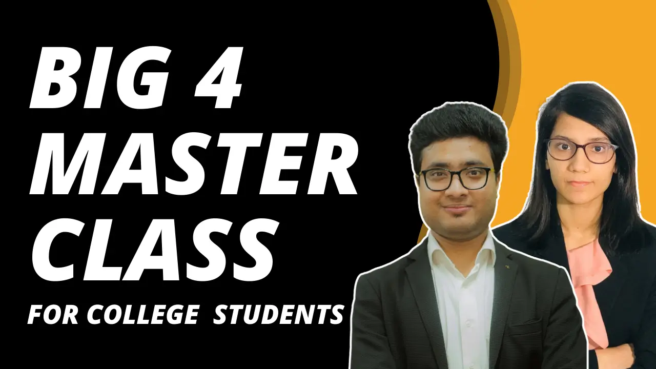Big 4 MasterClass for College Students