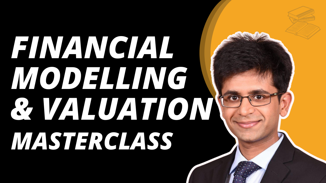 Financial Modelling & Valuation MasterClass