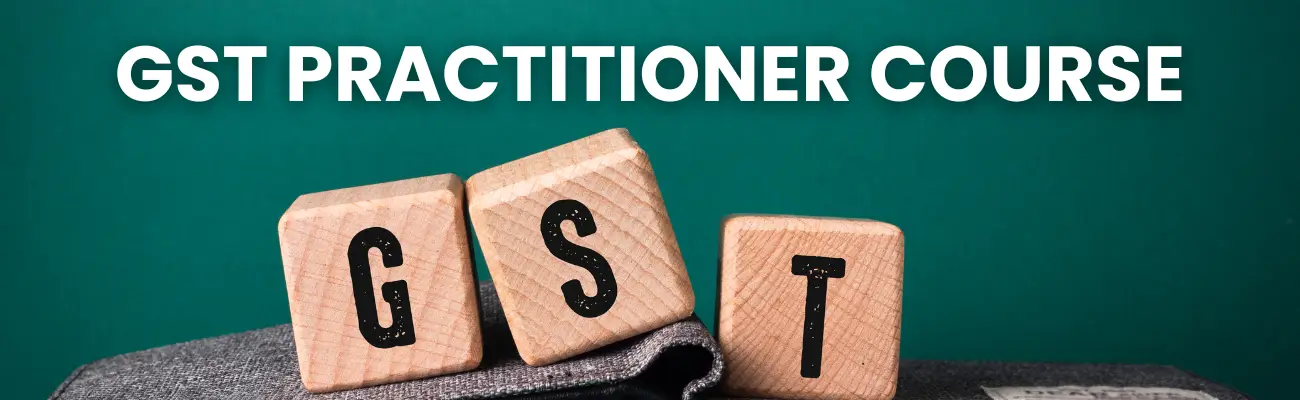 GST Practitioner Course