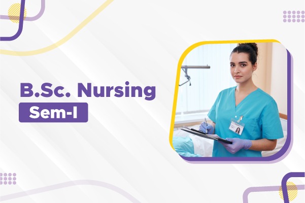 B.Sc. Nursing SEM-I