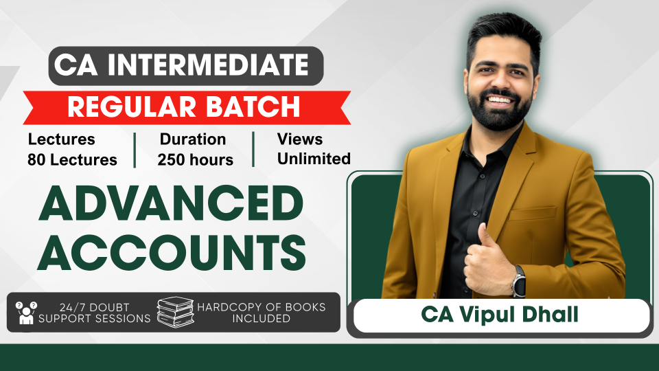 CA Inter Advanced Accounting (LIVE) - Regular Batch