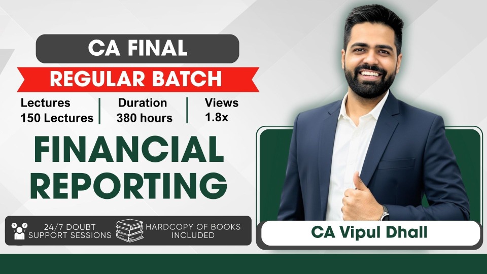 CA Final Financial Reporting - Regular Batch (Live)