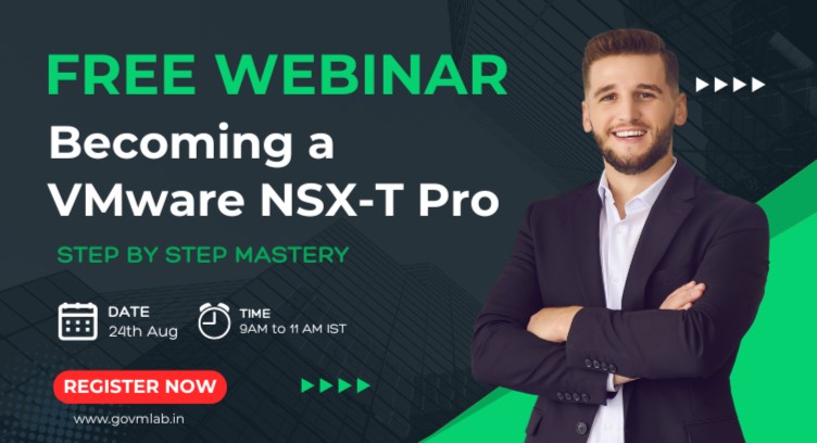 FREE WEBINAR: Becoming a VMware NSX-T Pro: Step-by-Step Mastery
