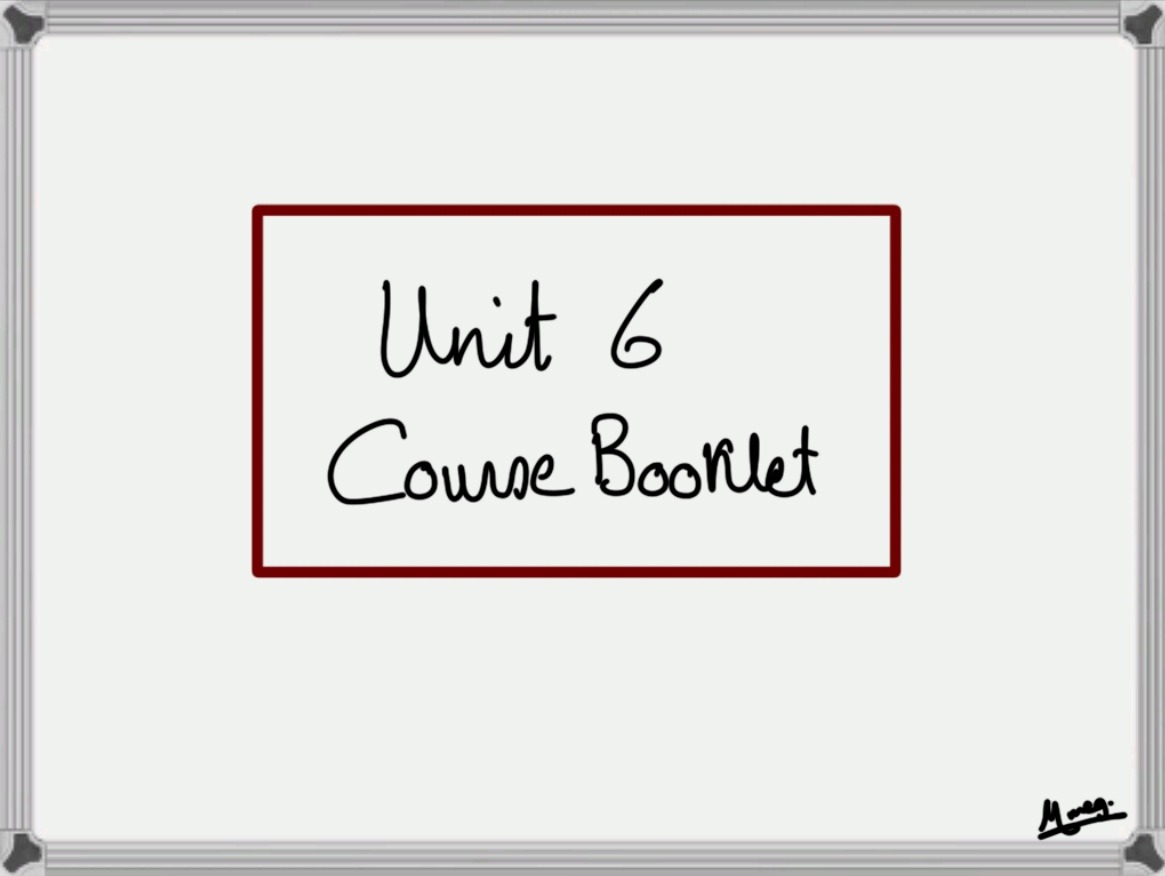 Unit 6 Course Booklet