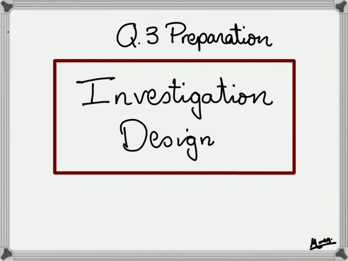 Investigation Design