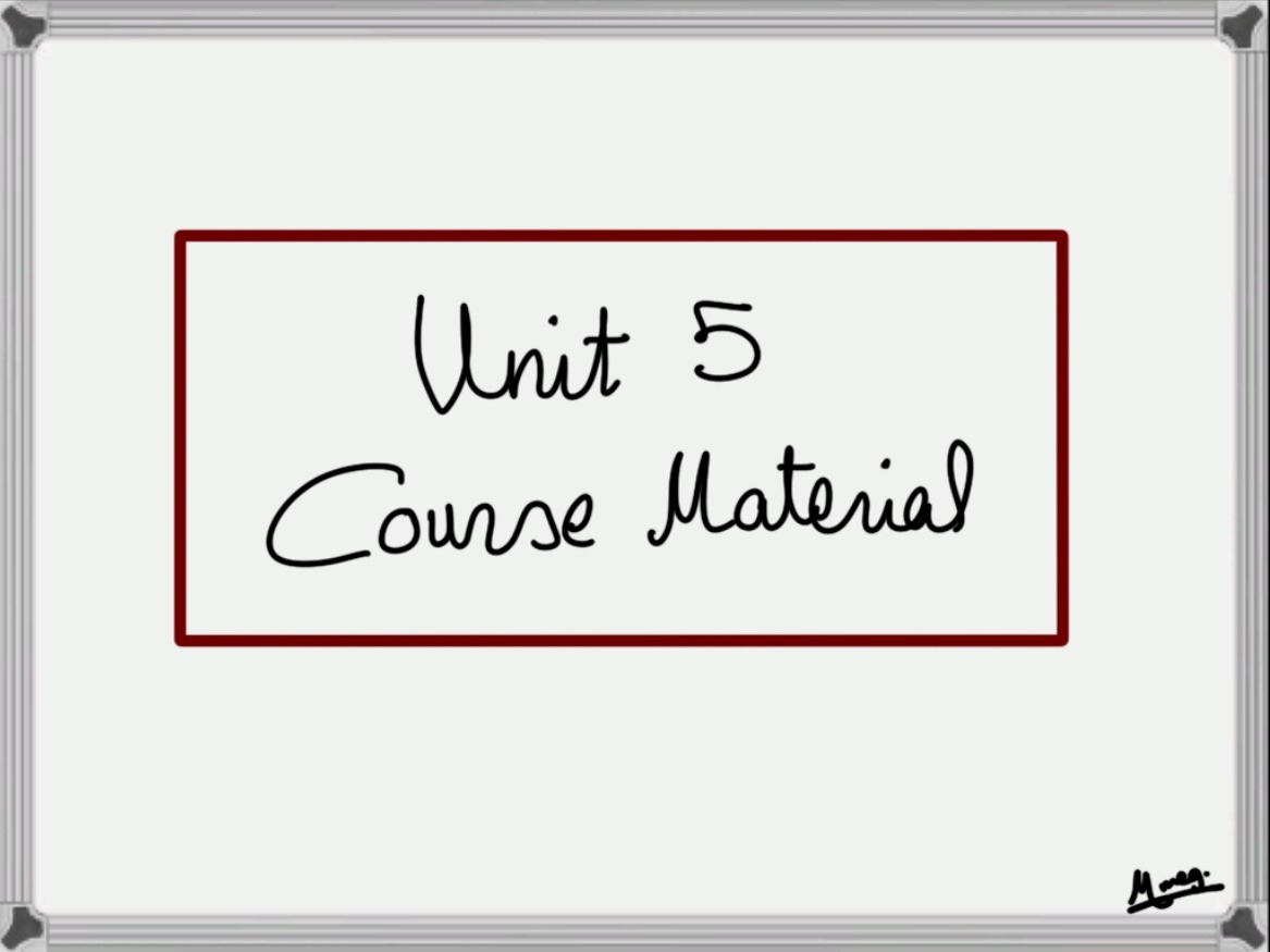 Unit 5 Course Material