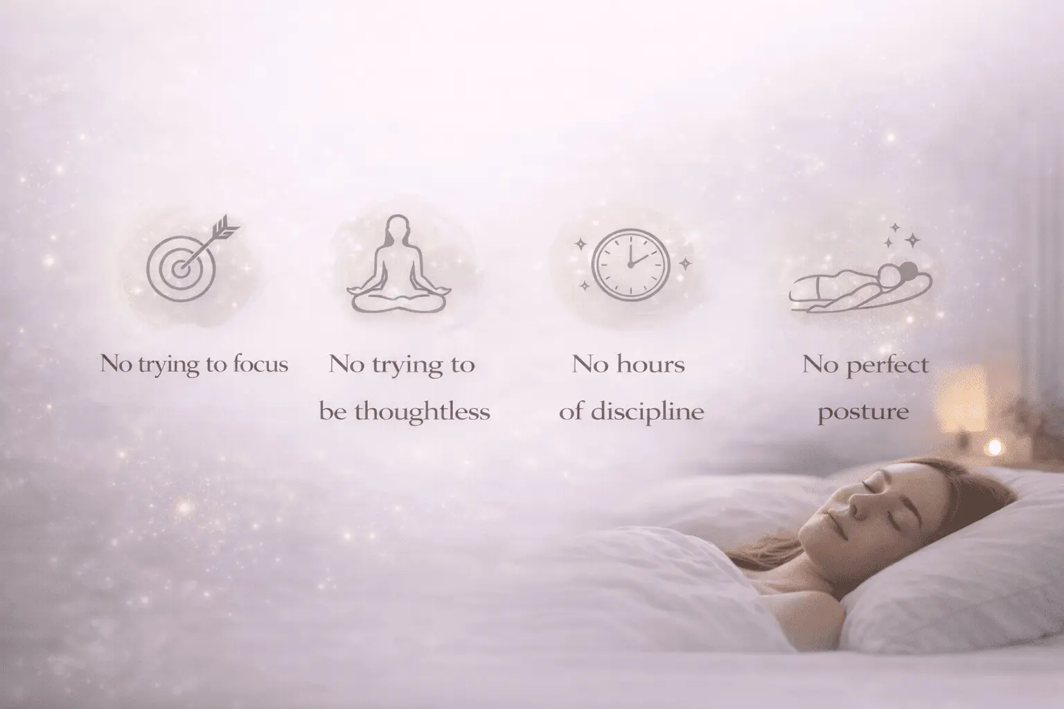 Illustration showing that Alpha Healing Meditations can be practised without intense focus, controlling thoughts, years of meditation discipline or maintaining a perfect sitting posture, allowing the subconscious mind to enter a deeply relaxed Alpha state where emotional restoration can begin naturally during rest.