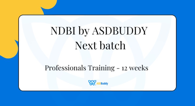 Autism - NDBI by ASDBUDDY  - Professionals Training - Interest Group Meet