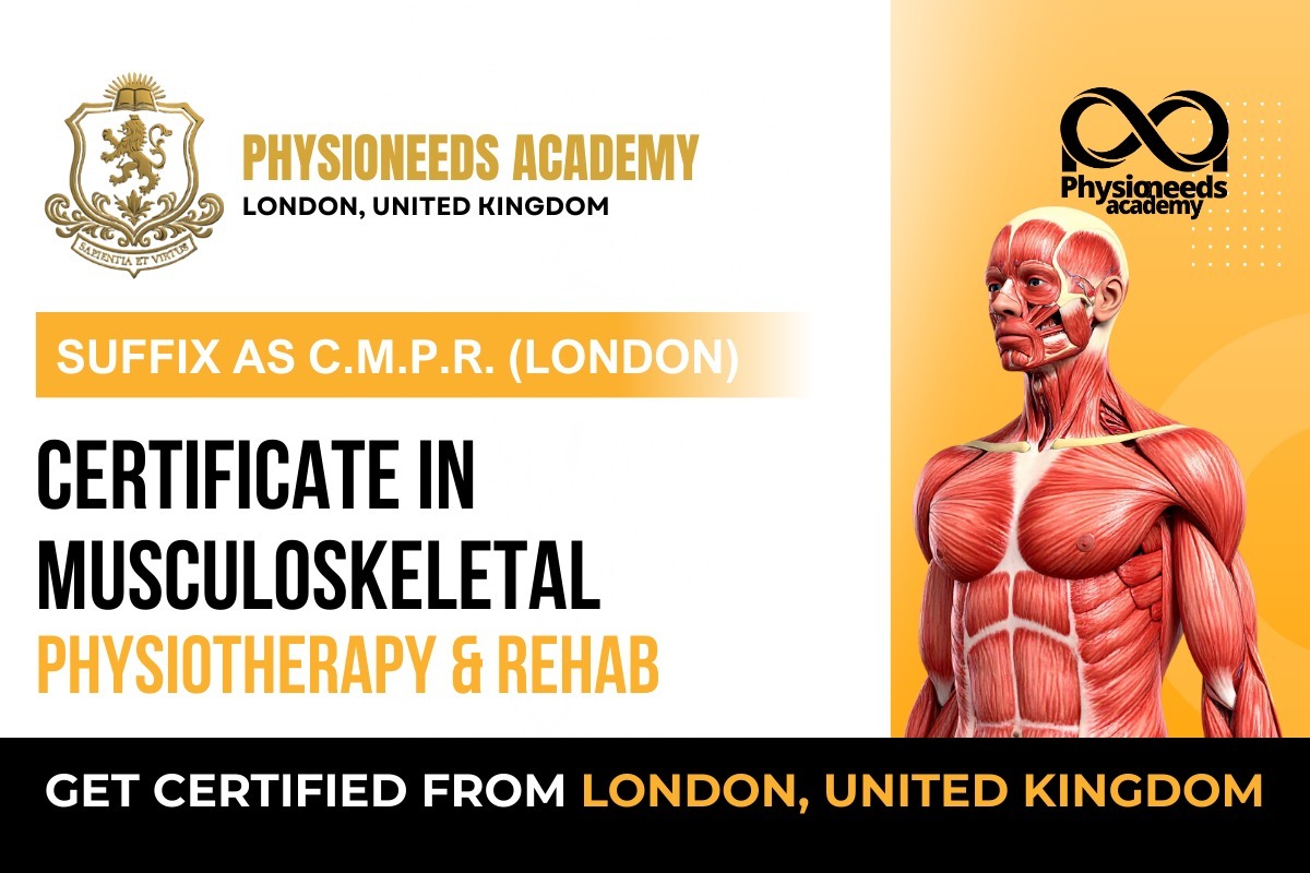 Certification in Musculoskeletal Physiotherapy & Rehabilitation