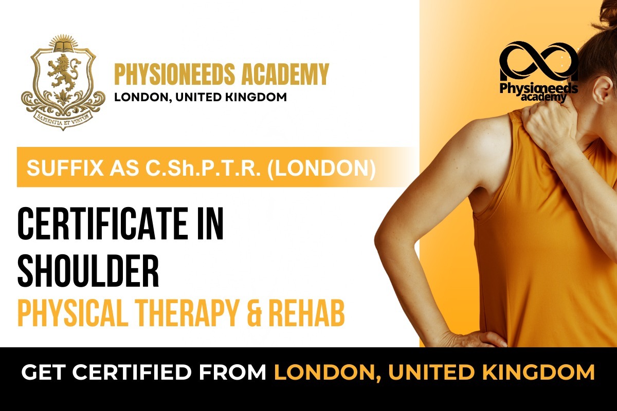 Certification Course in Shoulder Physiotherapy & Rehab