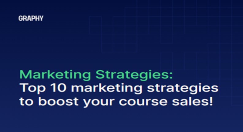 Top 10 marketing strategies to boost course sales!!