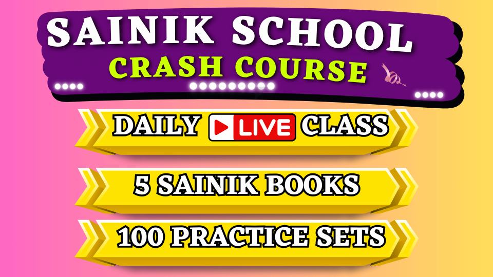 Sainik School Crash Course