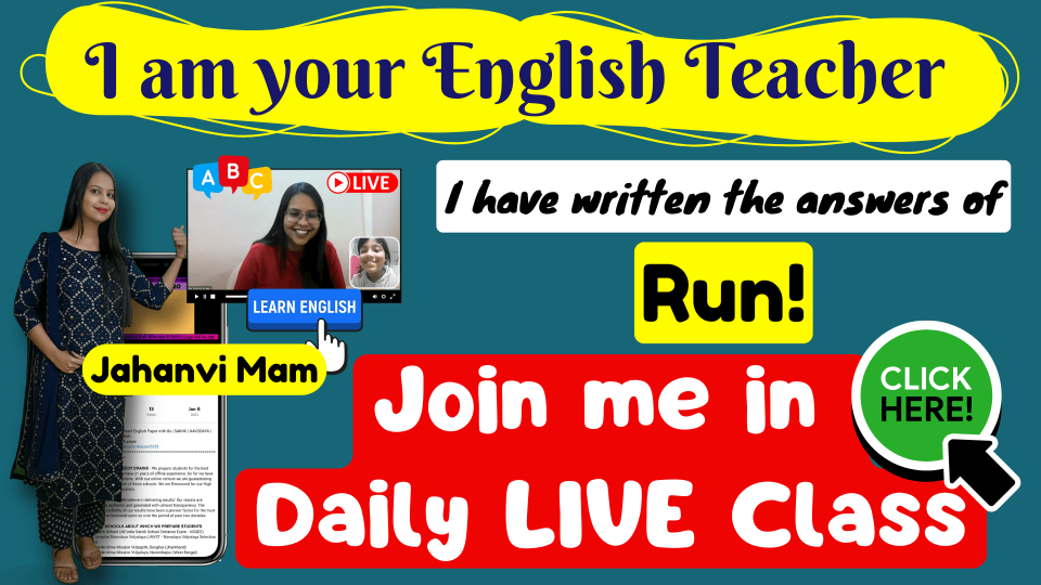 Run! Class 4 English NCERT Solutions