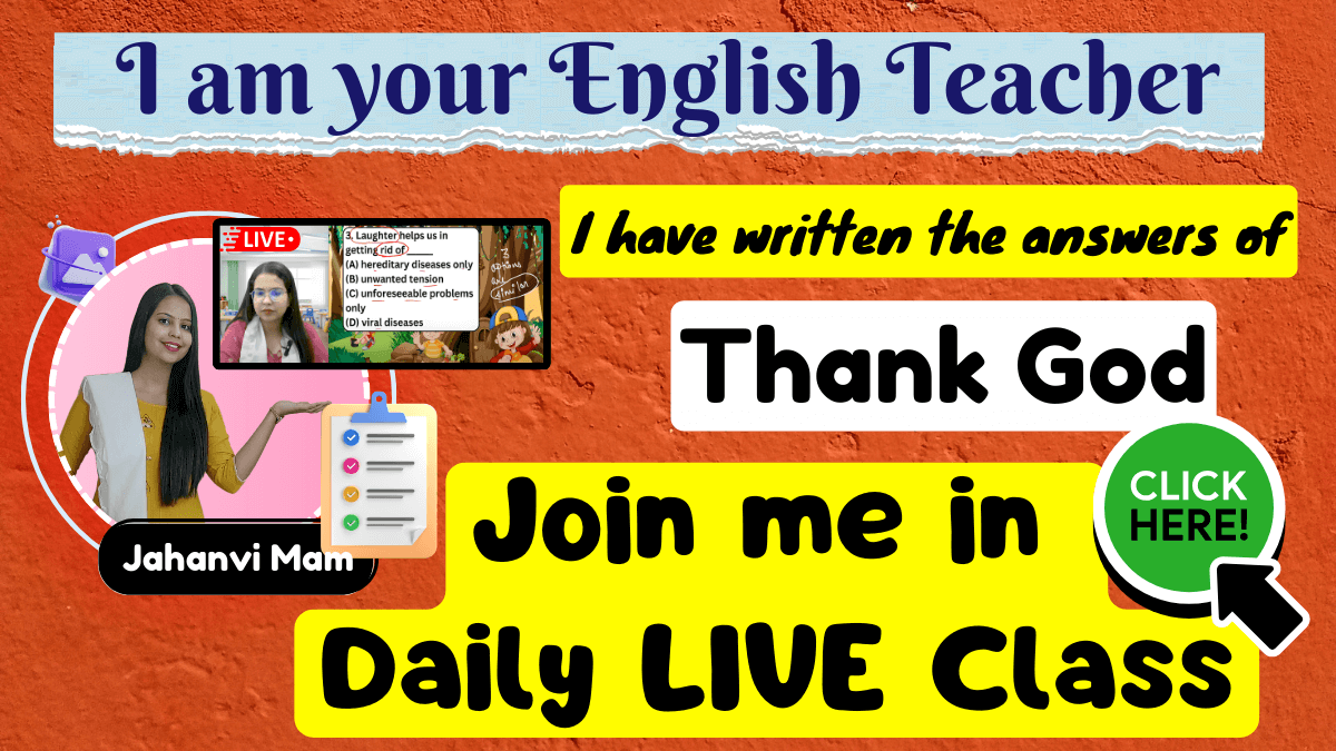 Thank God Class 3 English NCERT Solution