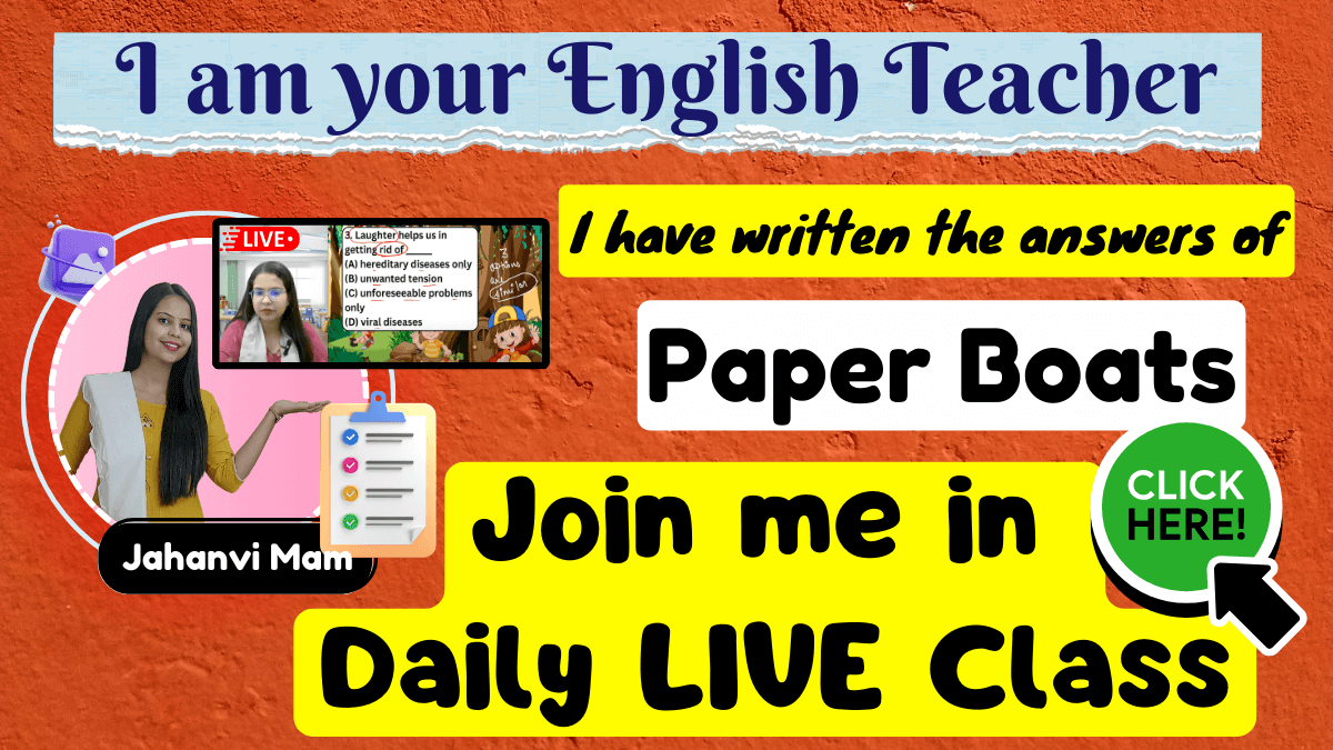 Paper Boats Class 3 English NCERT Solution