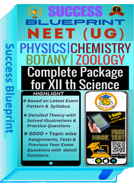 Success Blueprint - NEET for XII th Students (Physics, Chemistry & Biology)