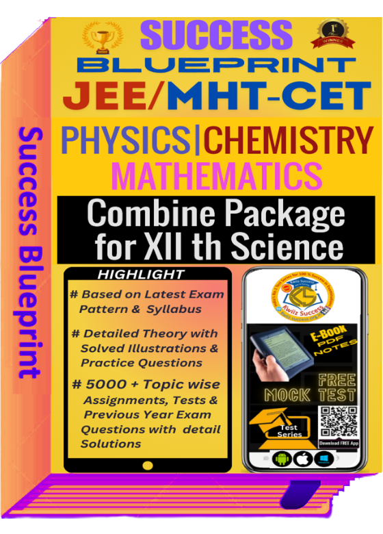 Success Blueprint - JEE for XII th Students (Physics, Chemistry & Mathematics)