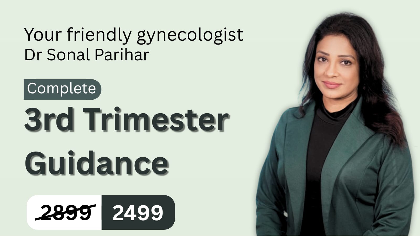 Your Friendly Gynecologist - 3rd Trimester Guidance