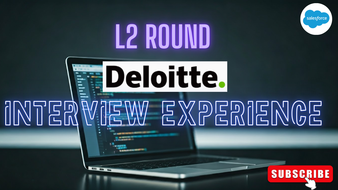 Deloitte L2 Round Questions