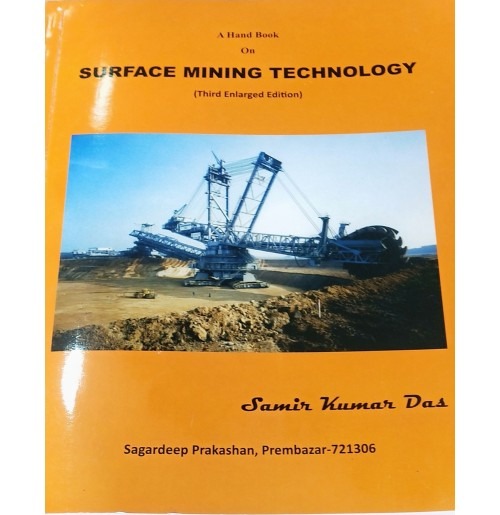 Surface Mining Technology (Revised) By SK Das