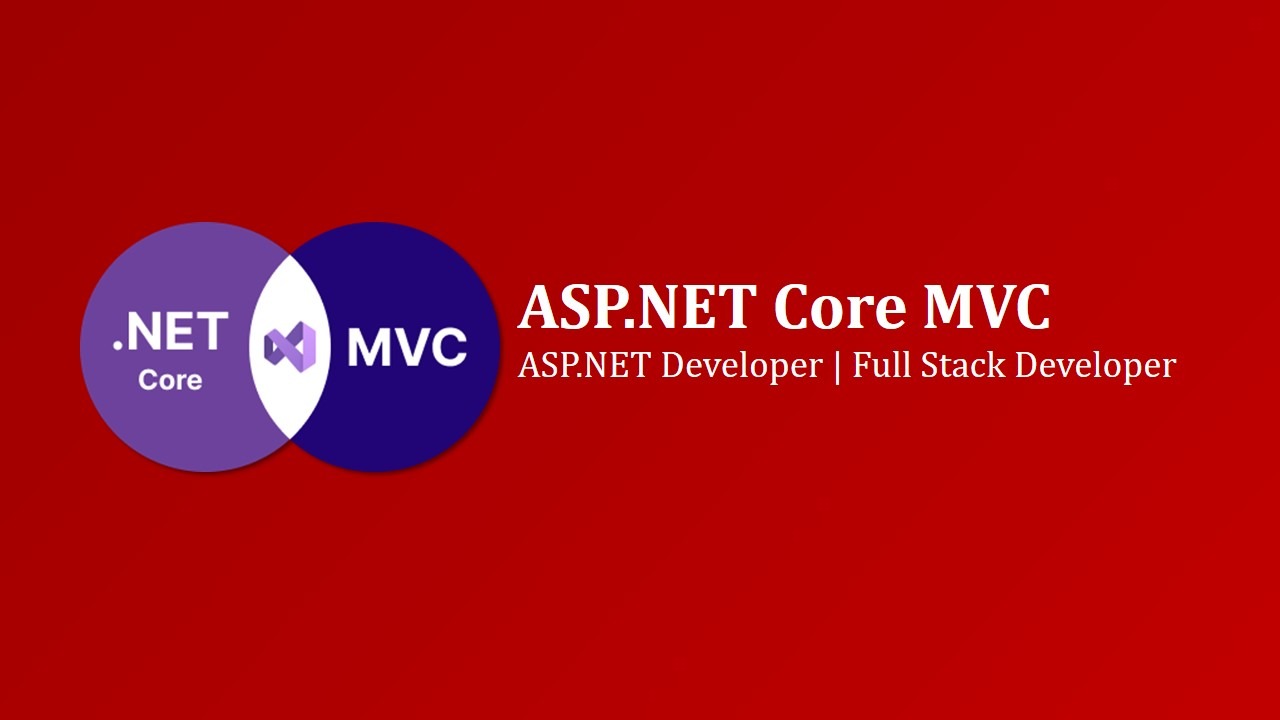 Become a highly in-demand Full Stack Developer learning ASP.NET Core MVC in just 10 weeks