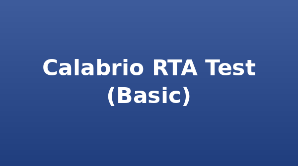 Calabrio RTA Test (Basic)