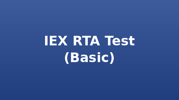 IEX RTA Test (Basic)