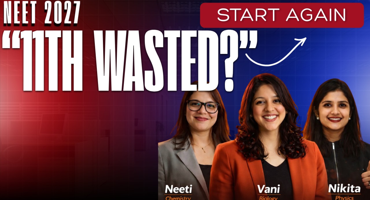 “Class 11 Wasted? Let’s Fix YOUR NEET 2027 Plan (Live Q&A  Limited Seats)”