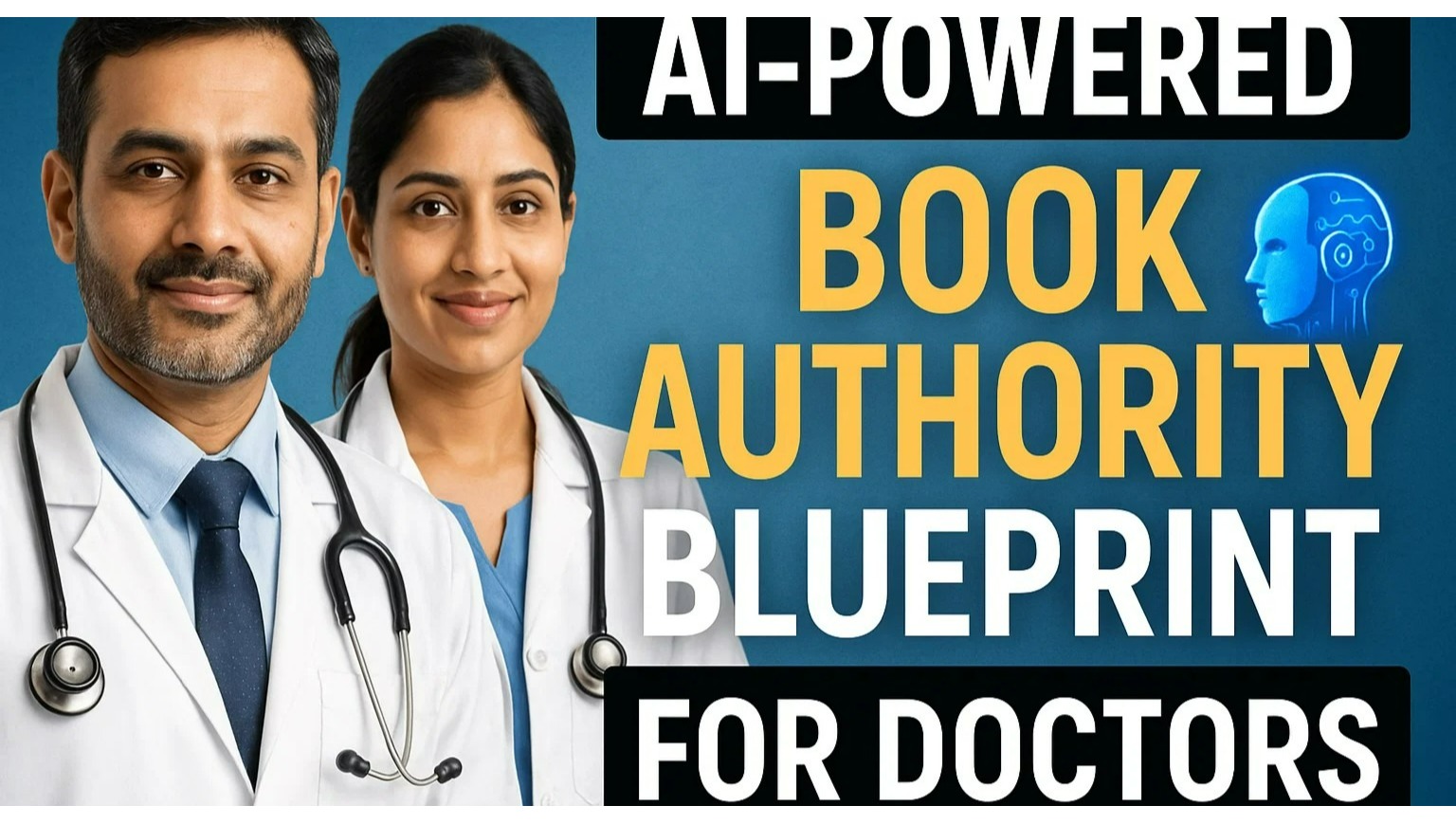 AI-Powered Book Authority Blueprint for Doctors