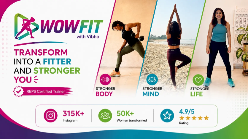WOWFIT with Vibha - Transform into a fitter and stronger you
