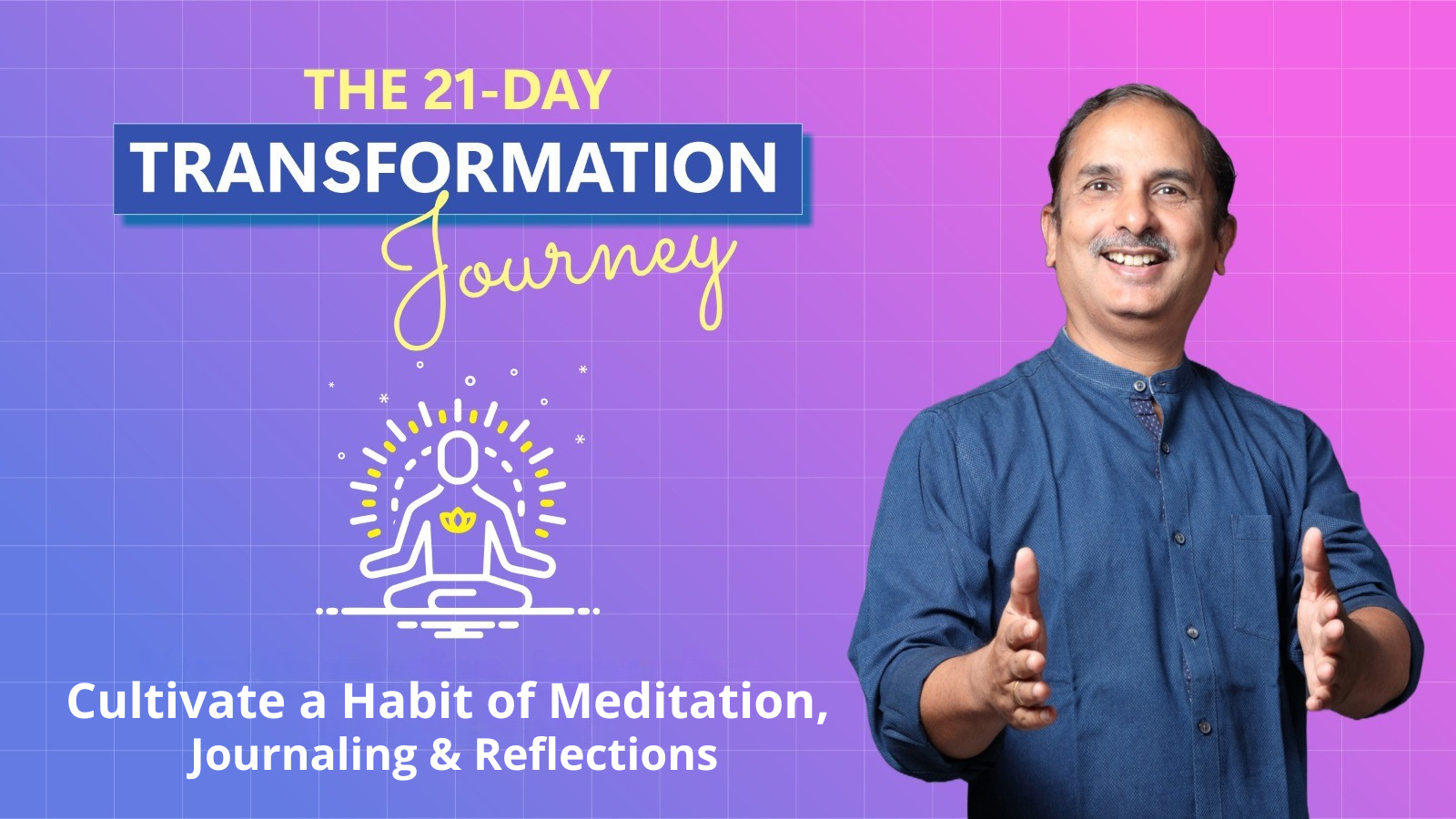 The 21 Day Transformation Journey