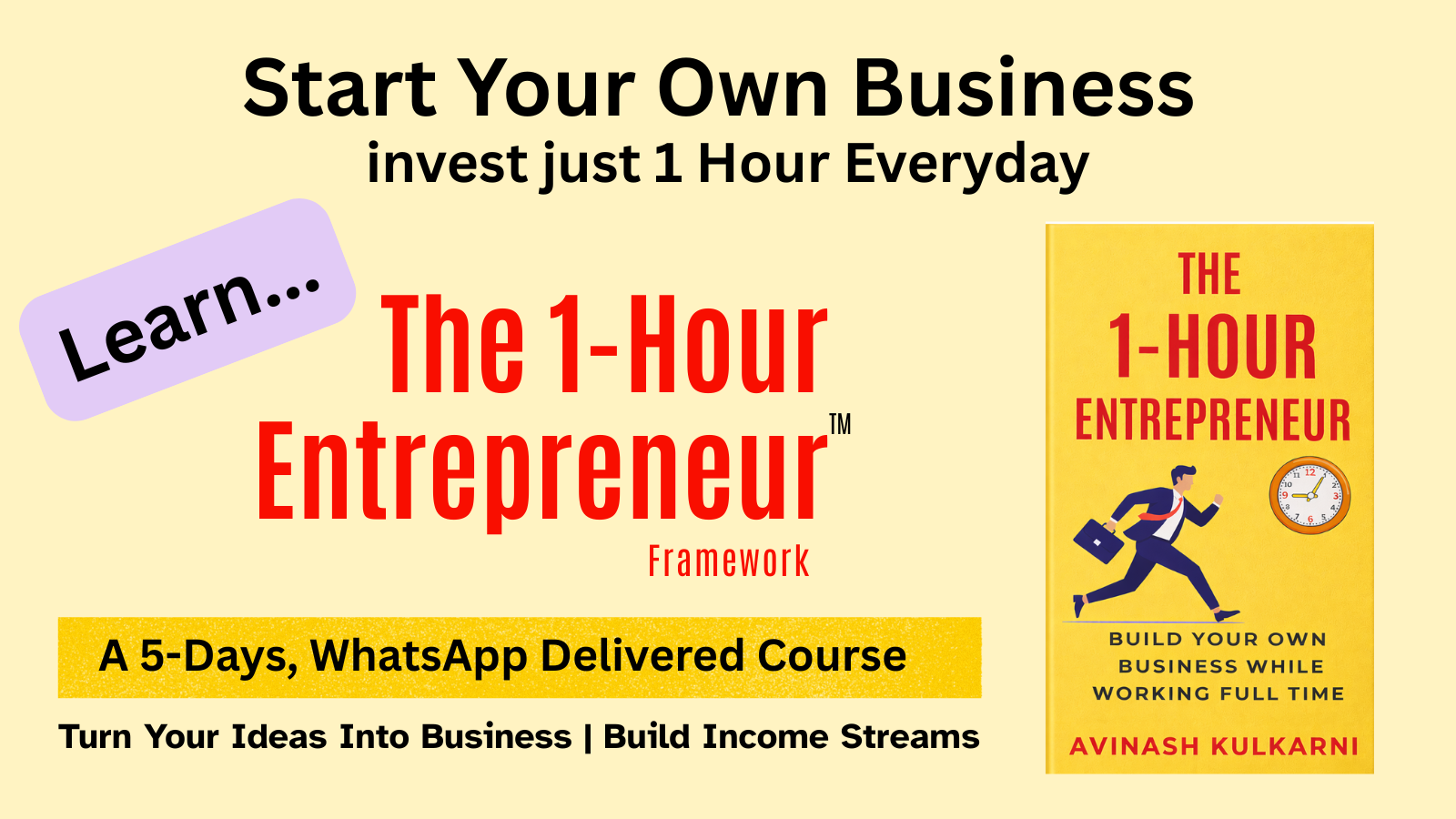 The 1-Hour Entrepreneur Framework