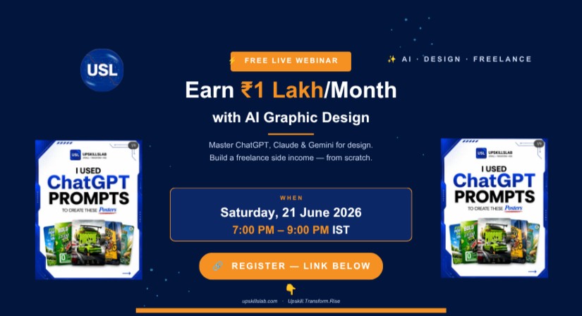 Earn ₹1,00,000/Month Designing with AI — No Experience, No Degree(3 Hours Live Webinar)
